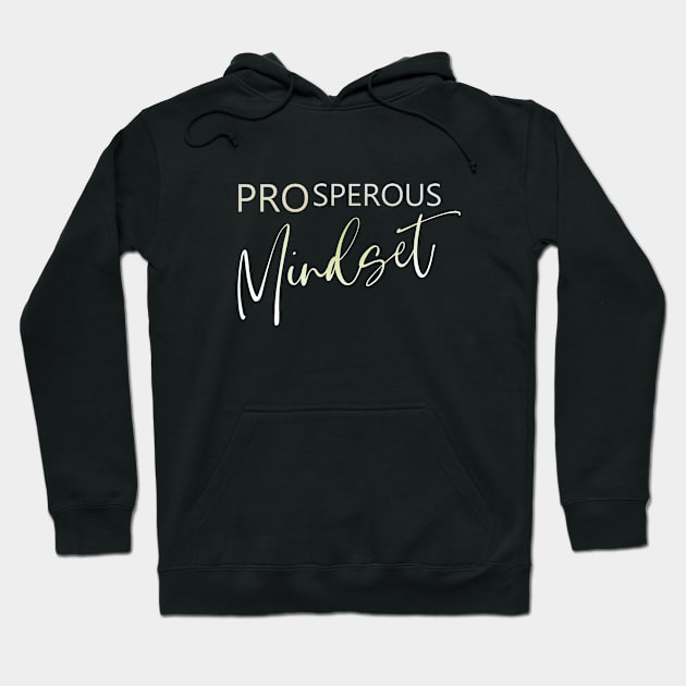 Prosperous Mindset | Affluence Hoodie by FlyingWhale369